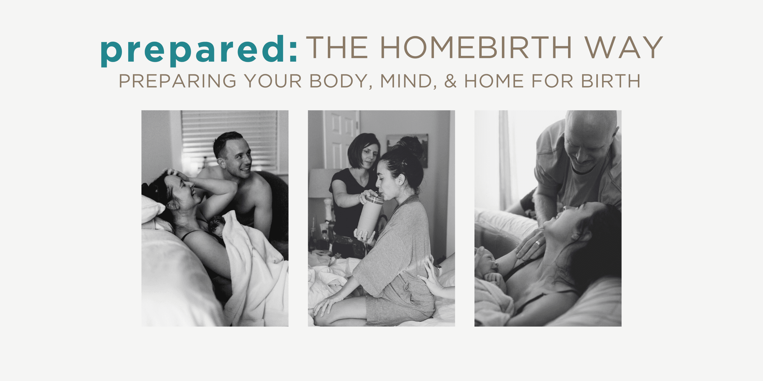 Info on prepared: The Homebirth Way, a homebirth child education class by Haven Birth and Wellness.