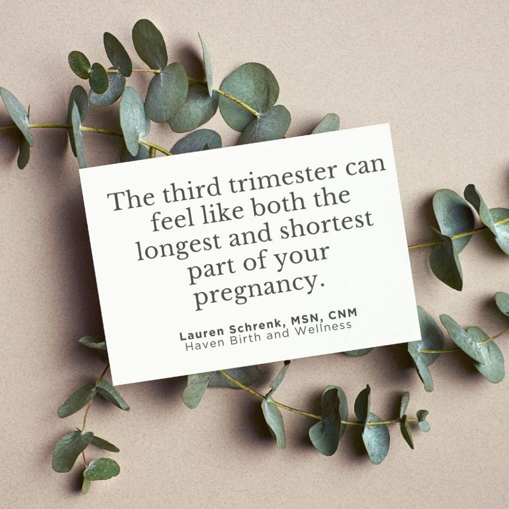 Quote: The Third Trimester - Navigating the Final Stretch With Confidence and Care